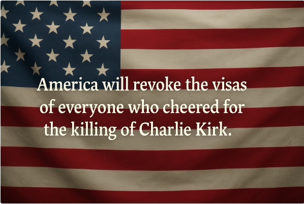 Estados Unidos revocará las visas de todos los que celebraron el asesinato de Charlie Kirk